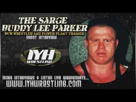 The Sarge Buddy Lee Parker Wrestling Shoot Interview