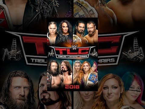 WWE: TLC: Tables, Ladders and Chairs 2018