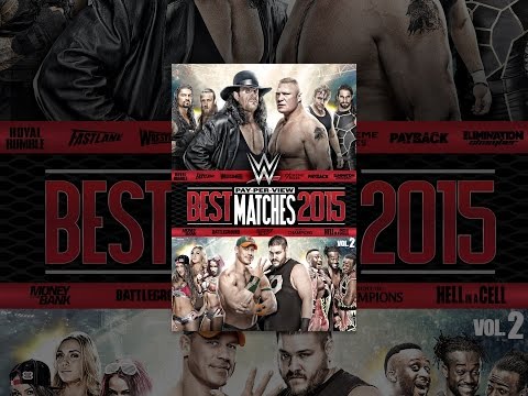 WWE: Most effective Pay-Per-Find Matches of 2015 Quantity 2