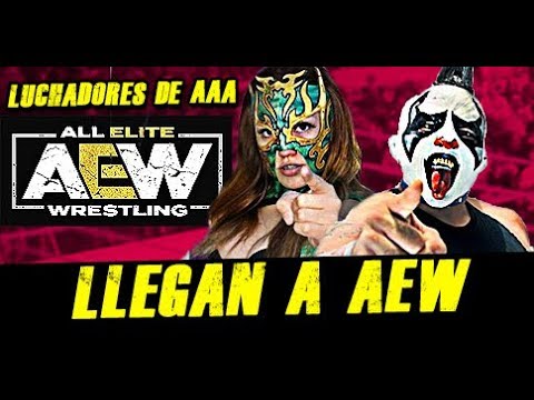 LUCHADORES DE TRIPLE A QUE LLEGARAN A AEW WRESTLING | AEW VS AAA | TRIPLE AAA| LA HIEDRA AAA