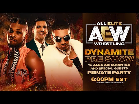 AEW DYNAMITE PRE SHOW w/ PRIVATE PARTY | 4/29/20