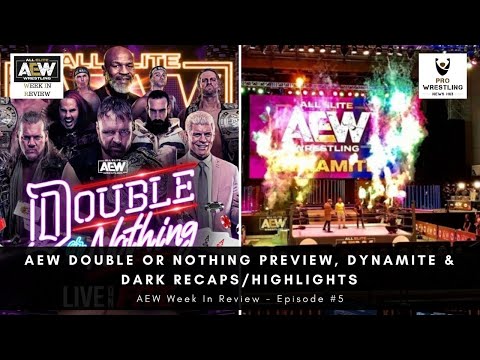 AEW Double Or Nothing Preview, Dynamite & Gloomy Recaps/Highlights [AEW Podcast]