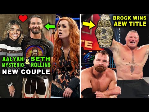 Seth Rollins and Aalyah Mysterio Dating & Brock Lesnar Wins AEW World Title! WWE Rumors October 2020