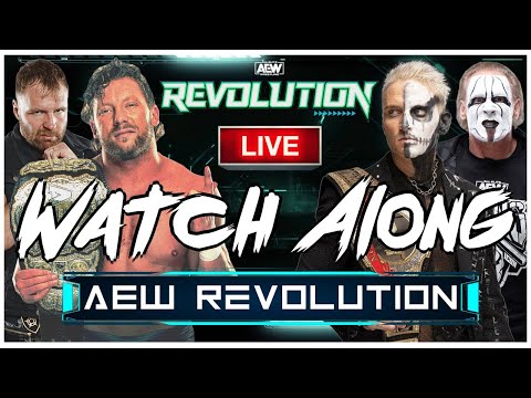 AEW Revolution 2021 WATCH ALONG | Kenny Omega vs Jon Moxley | Sting RETURNS | NEW AEW signing