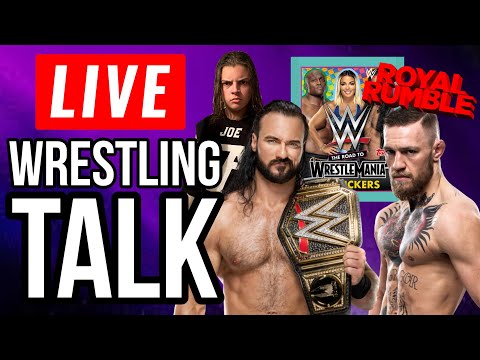 🔴 WRESTLING TALK LIVE – WWE AEW UFC