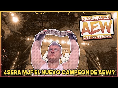 ¿Será que Veremos a MJF, Como el Nuevo Campeón Mundial de AEW?