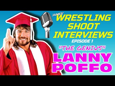 James’ Wrestling Shoot Interviews #1: “The Genius” Lanny Poffo | FULL EPISODE