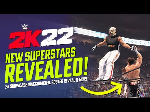 WWE 2K22: New Superstars Published, 2K Showcase Inaccuracies, Roster Existing & Extra!
