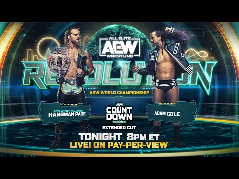 AEW World Championship Preview: Hangman Page v Adam Cole | AEW Revolution, 3/6/22