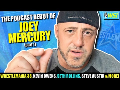 Joey Mercury on WrestleMania 38, Seth Rollins, Kevin Owens, Steve Austin & MORE (Corpulent Demonstrate)