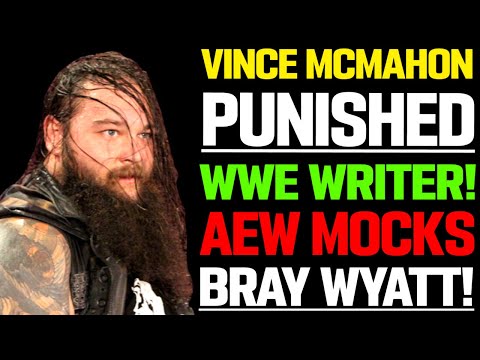 WWE Files! WWE MITB Confusion! AEW MOCKS Bray Wyatt! WWE Creator Punished By Vince McMahon! AEW Files