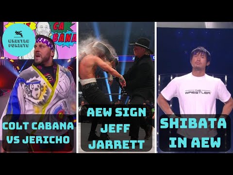 AEW Signal Jeff Jarrett, Shibata v Orange Cassidy, Colt Cabana Abet On Dynamite + Extra | WPP 52