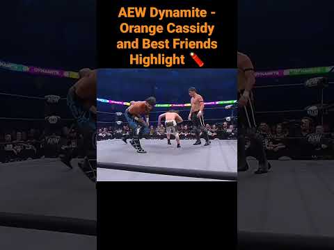 AEW Dynamite – Orange Cassidy and Totally Friends Highlight 🧨#shorts #aew #aewdynamite #orangecassidy