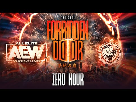 【第0試合のみ配信】Zero Hour: AEW x NEW JAPAN Forbidden Door Pre-Conceal LIVE – 日本時間 6/26(月)午前8:00開始