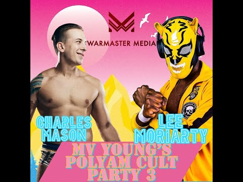 #PolyAmCultParty3 Lee Moriarty vs Charles Mason  | GO Official Wrestling