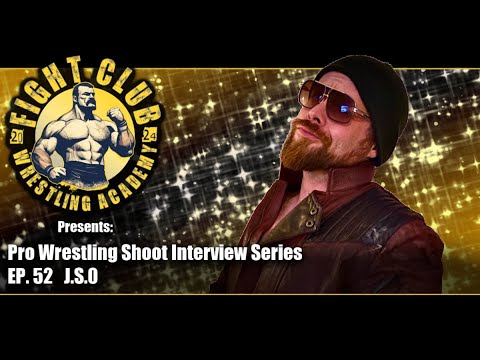 J.S.O, Pro Wrestling Shoot Interview Ep. 52